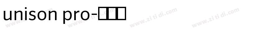 unison pro字体转换